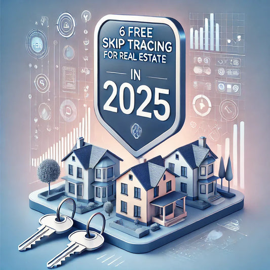 6 Free Skip Tracing Tools For Real Estate in 2025